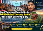 Saat Tambang Menuju Senja, DPRD Babel Dorong Sawit Jadi Mesin Ekonomi Baru